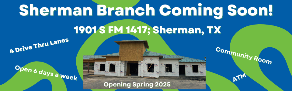 Sherman Branch Coming Soon